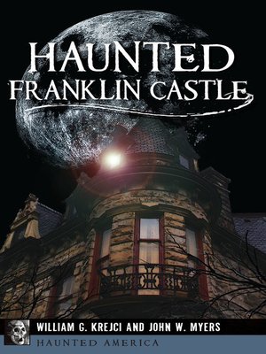 cover image of Haunted Franklin Castle